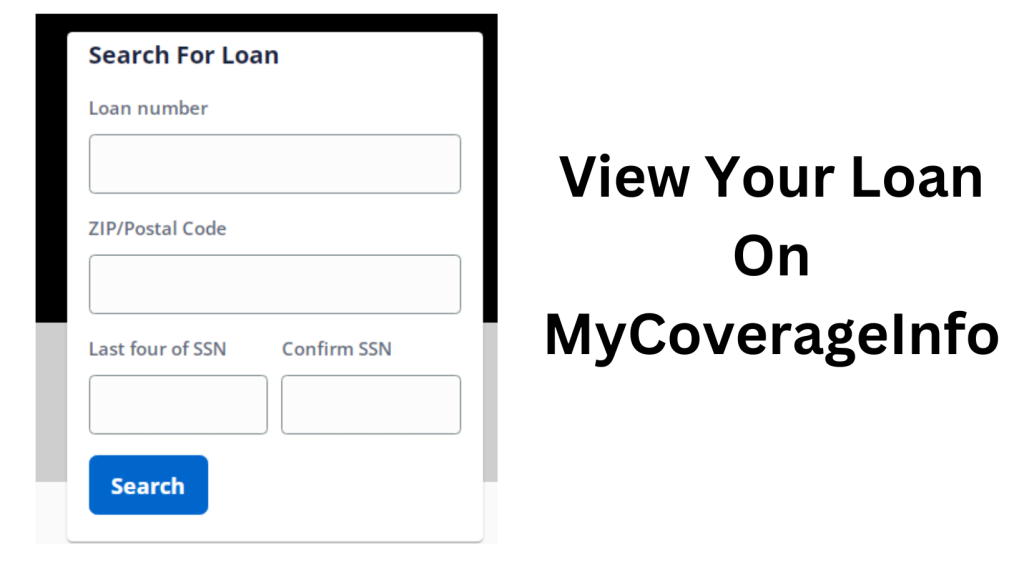 View Your Loan On MyCoverageInfo